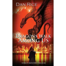 Dragons Walk Among Us