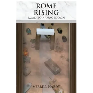 Rome Rising: Road to Armageddon