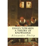 Essays Towards a Theory of Knowledge