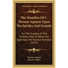 The Homilies of S. Thomas Aquinas Upon the Epistles and Gospels: For the Sundays of the Christian Year, to Which Are Appended the Festival Homilies (1