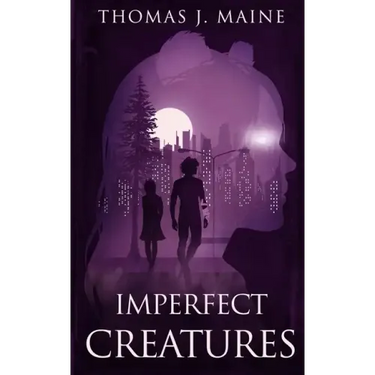 Imperfect Creatures