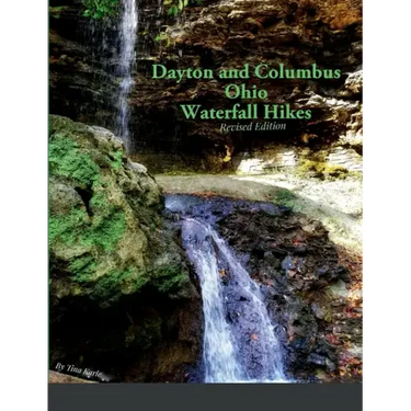 Dayton and Columbus Ohio Waterfall Hikes