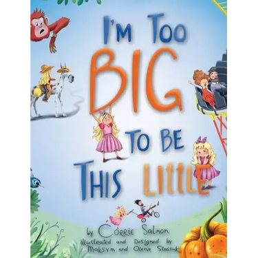 I'm Too Big To Be This Little