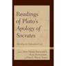 Readings of Plato's Apology of Socrates: Defending the Philosophical Life