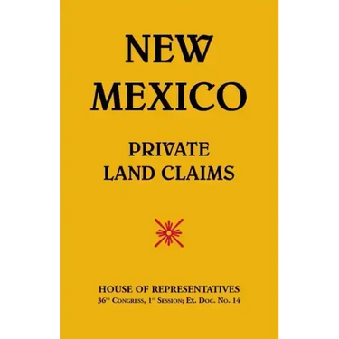 New Mexico Private Land Claims