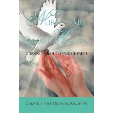Nurses Are From Heaven
