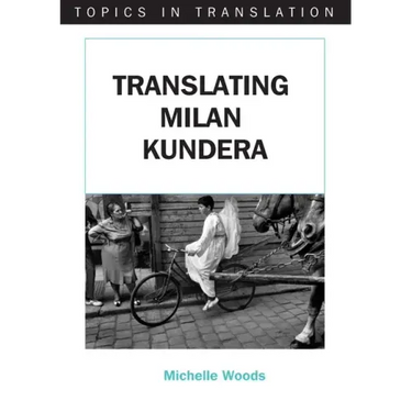 Translating Milan Kundera