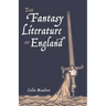 The Fantasy Literature of England