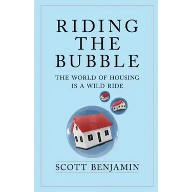 Riding The Bubble: The World of Housing Is a Wild Ride