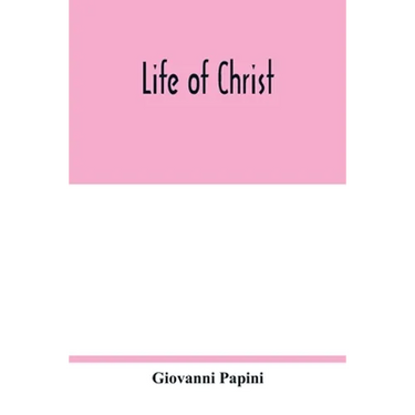 Life of Christ