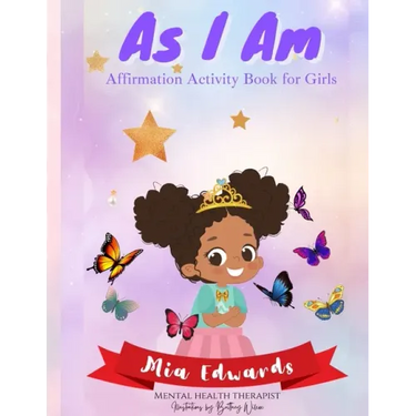 As I Am: Affirmation Activity Book for Girls