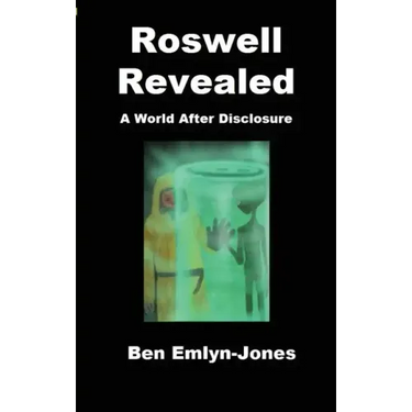 Roswell Revealed: a World After Disclosure