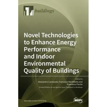 Novel Technologies to Enhance Energy Performance and Indoor Environmental Quality of Buildings
