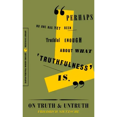 On Truth and Untruth: Selected Writings