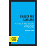 Chaucer and Langland: Historical Textual Approaches
