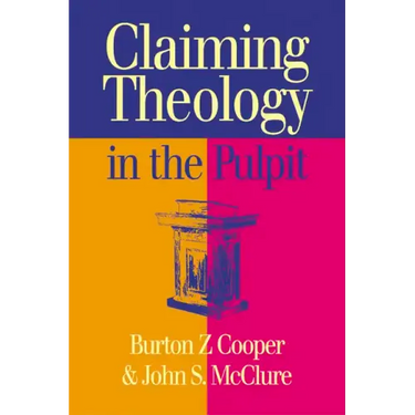 Claiming Theology in the Pulpit