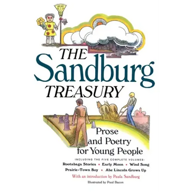The Sandburg Treasury: Prose and Poetry for Young People
