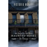 My Night In The Most Haunted Hotel In Texas