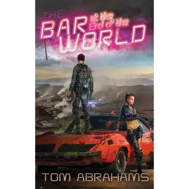 The Bar at the End of the World: The Watchers Book One