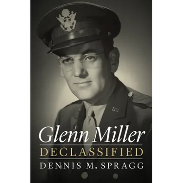 Glenn Miller Declassified