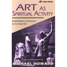 Art as Spiritual Activity