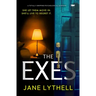 The Exes: A Totally Gripping Psychological Suspense