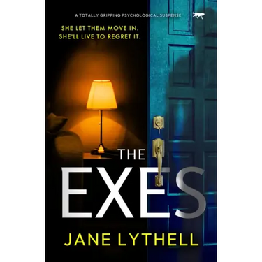 The Exes: A Totally Gripping Psychological Suspense