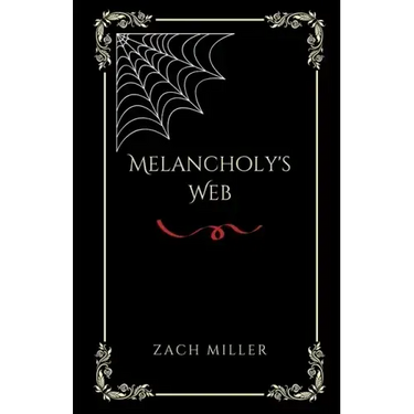 Melancholy's Web