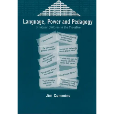 Language, Power and Pedagogy: Bilingual Children in the Crossfire