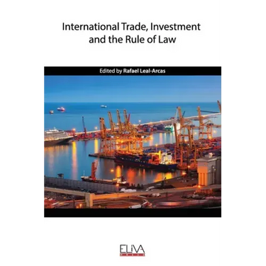 International Trade, Investment and the Rule of Law