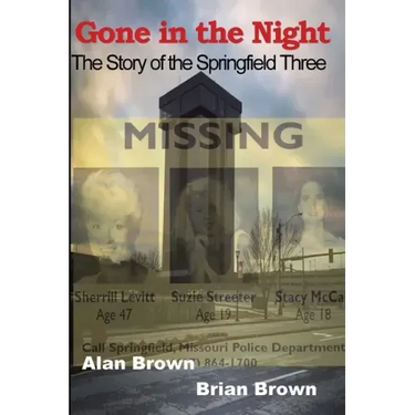 Gone in the Night: The Springfield Three
