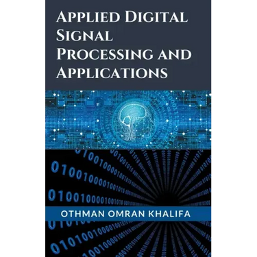 Applied Digital Signal Processing and Applications
