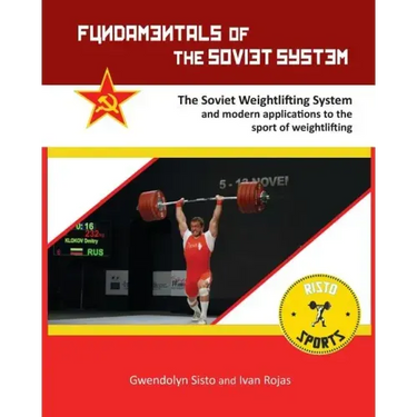 Fundamentals of the Soviet System: The Soviet Weightlifting System