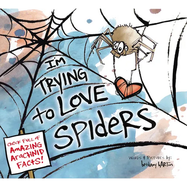 I'm Trying to Love Spiders
