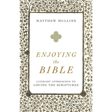 Enjoying the Bible
