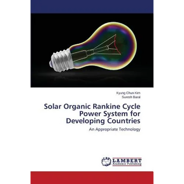 Solar Organic Rankine Cycle Power System for Developing Countries