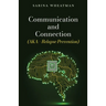 Communication and Connection (AKA - Relapse Prevention)