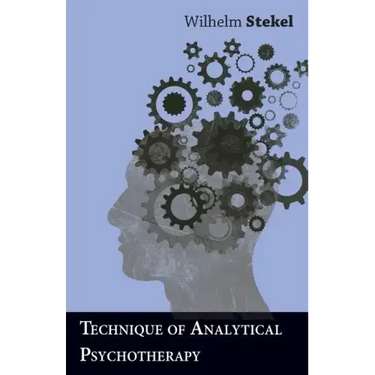 Technique of Analytical Psychotherapy