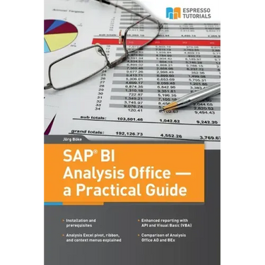 SAP BI Analysis Office - a Practical Guide