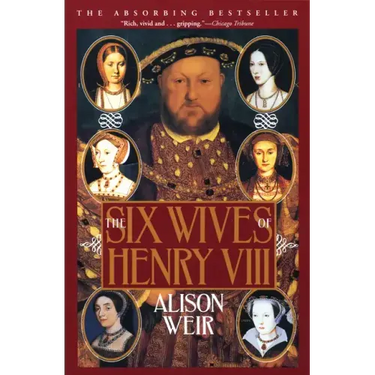 The Six Wives of Henry VIII