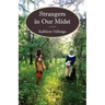 Strangers in Our Midst