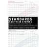 Standards and Their Stories: How Quantifying, Classifying, and Formalizing Practices Shape Everyday Life