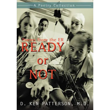 Ready or Not: Poems from the ER