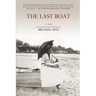 The Last Boat