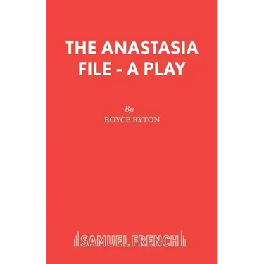 The Anastasia File - A Play