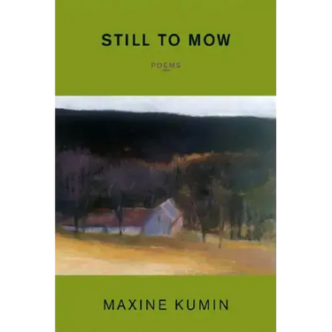 Still to Mow: Poems