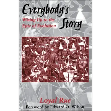 Everybody's Story: Wising Up to the Epic of Evolution