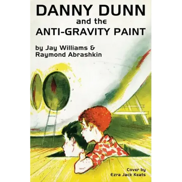 Danny Dunn and the Anti-Gravity Paint