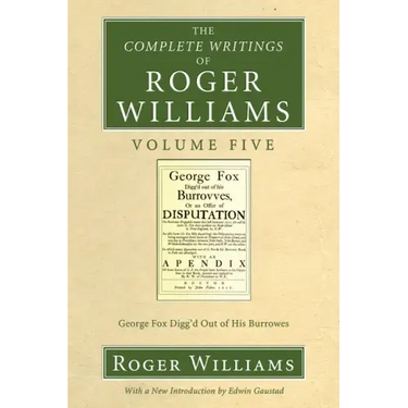 The Complete Writings of Roger Williams, Volume 5