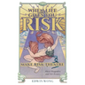 When Life Gives You Risk, Make Risk Theatre: Three Tragedies and Six Essays